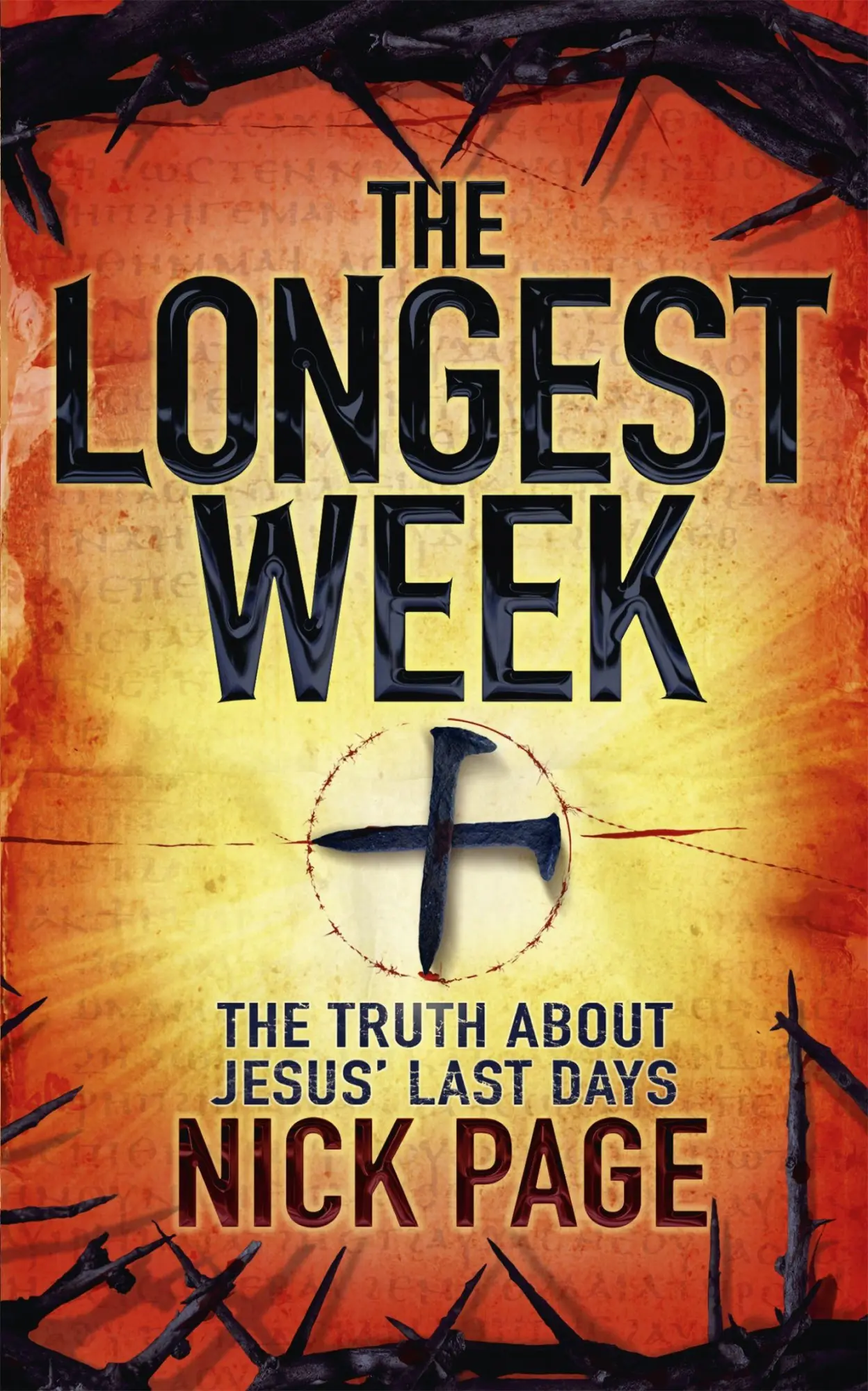 Cover: 9780340995266 | The Longest Week | The truth about Jesus' last days | Nick Page | Buch