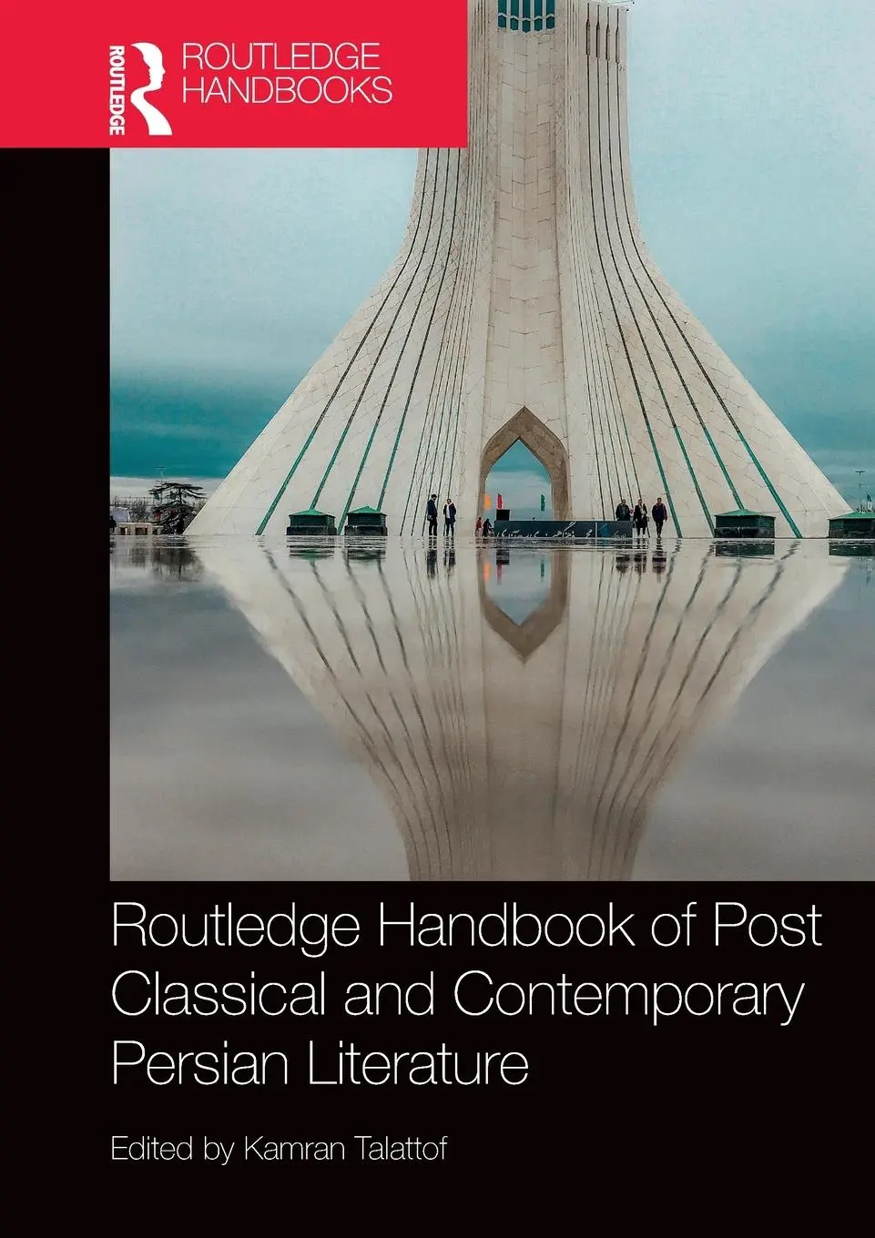 Cover: 9781032455266 | Routledge Handbook of Post Classical and Contemporary Persian...
