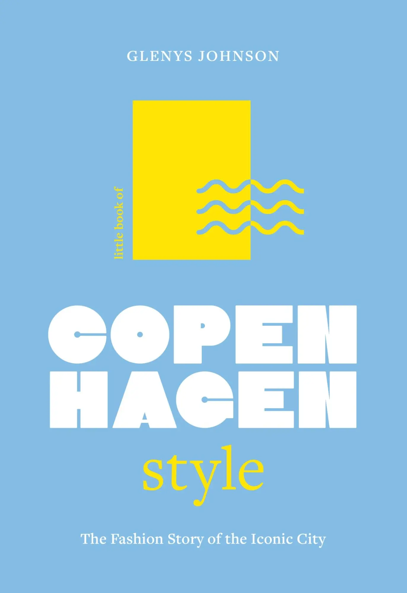 Cover: 9781035425266 | Little Book of Copenhagen Style | The fashion story of the iconic city