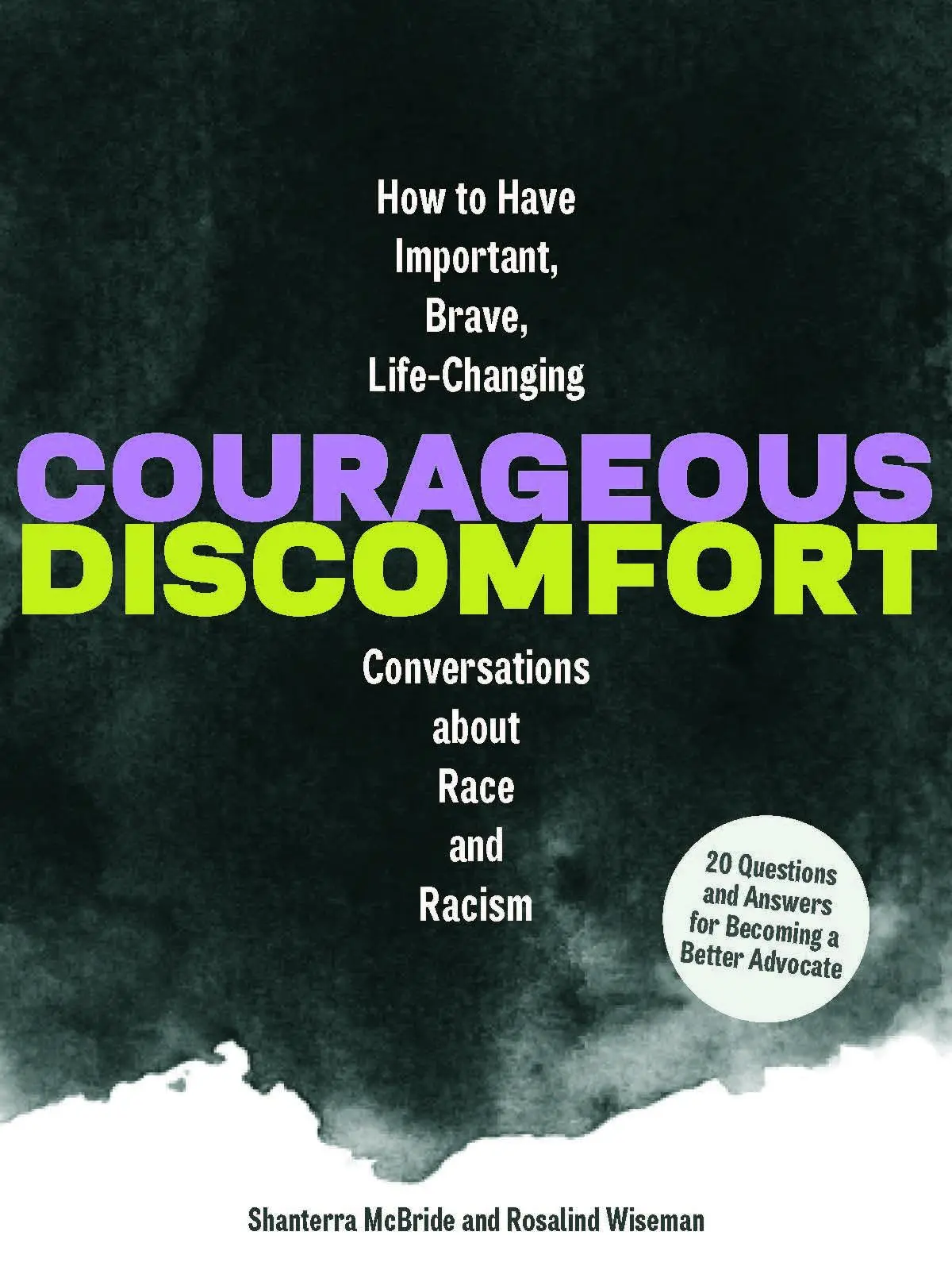 Cover: 9781797215266 | Courageous Discomfort: How to Have Important, Brave, Life-Changing...