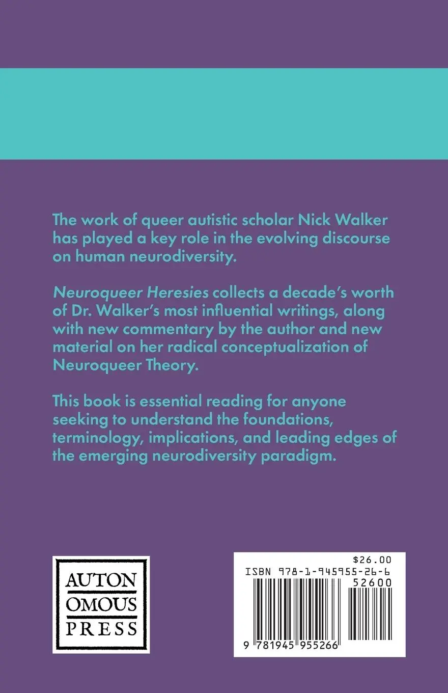 Rückseite: 9781945955266 | Neuroqueer Heresies | Nick Walker | Taschenbuch | Englisch | 2021
