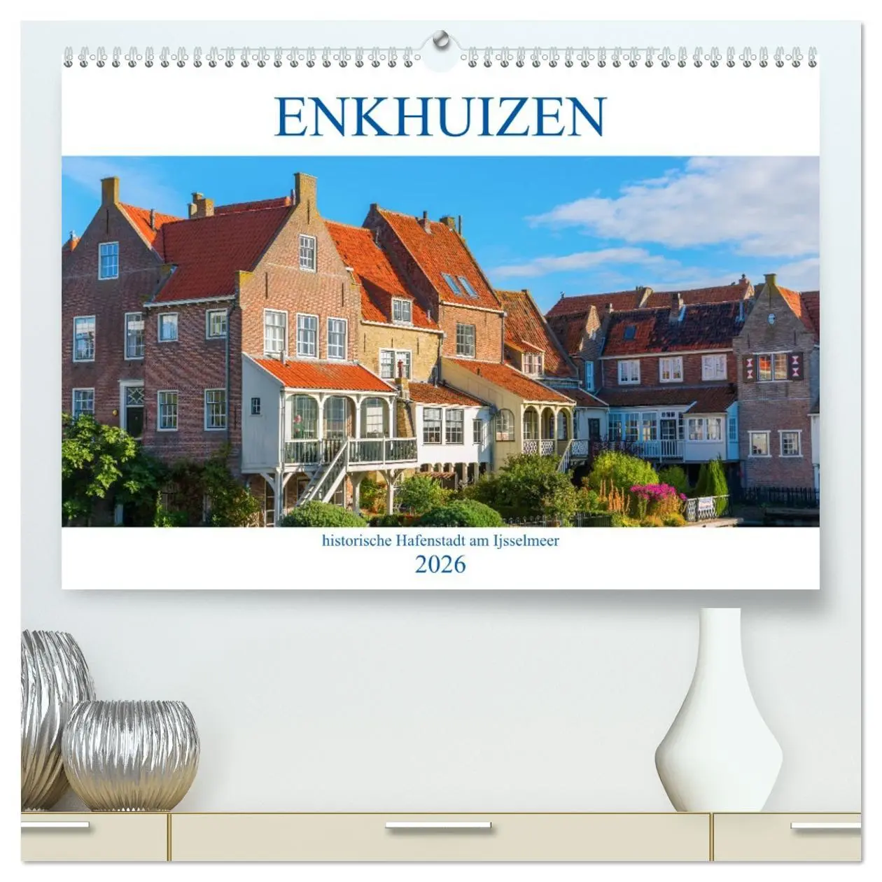 Cover: 9783457685266 | Enkhuizen - historische Hafenstadt am Ijsselmeer (hochwertiger...