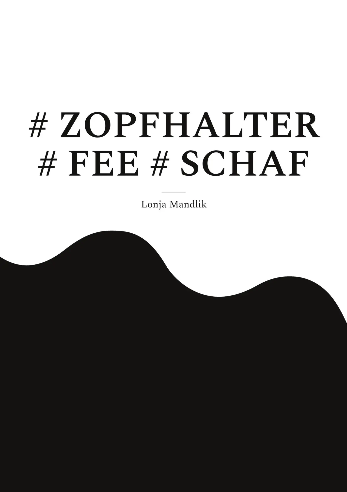 Cover: 9783695735266 | # ZOPFHALTER # FEE # SCHAF | Krimi-Kurzgeschichte aus Berlin | Mandlik
