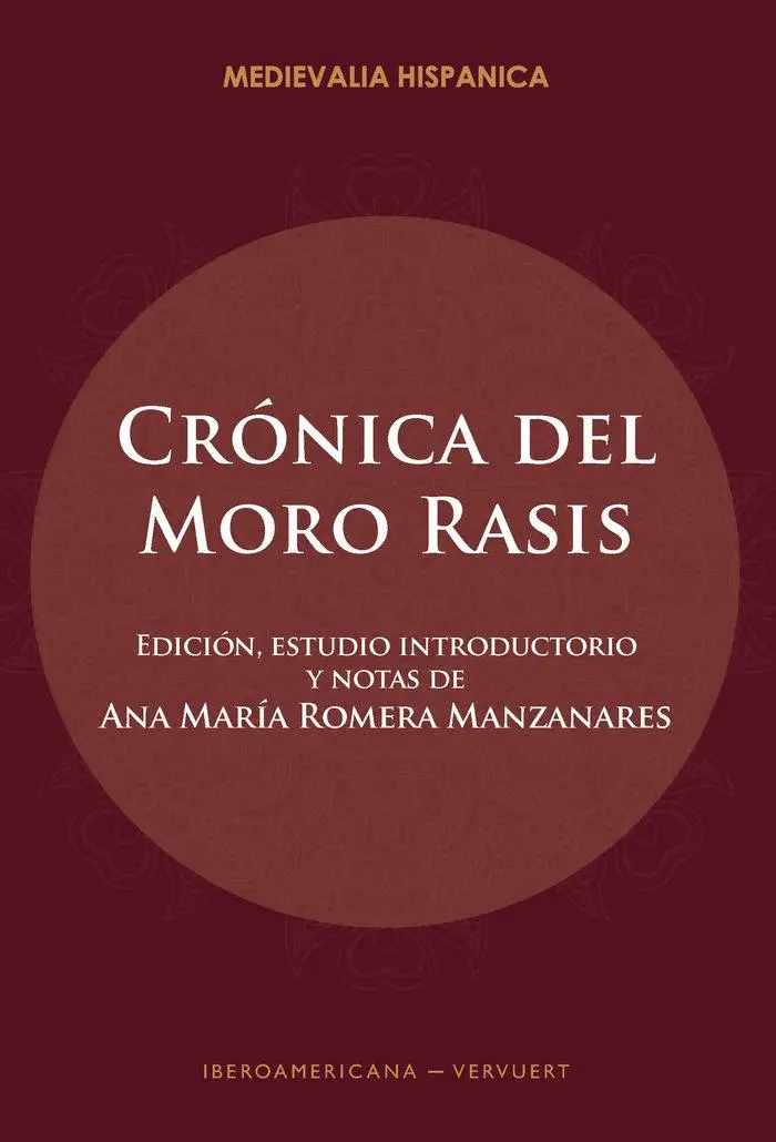 Cover: 9783968695266 | Crónica del moro Rasis : versión castellana cuatrocentista | Buch