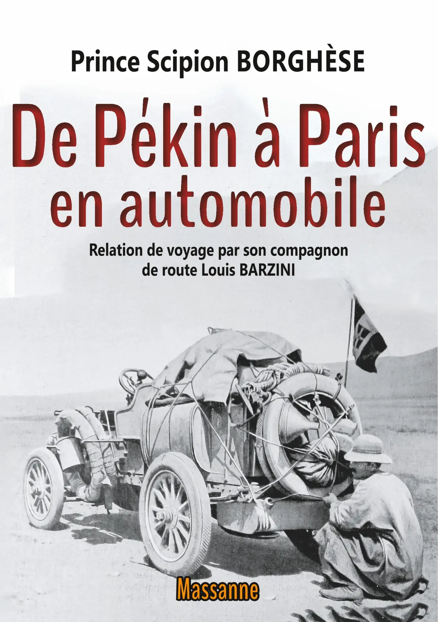 Cover: 9782911705366 | De Pékin à Paris en automobile | Louis Barzini (u. a.) | Taschenbuch