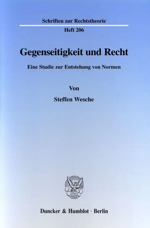 Cover: 9783428105366 | Gegenseitigkeit und Recht. | Eine Studie zur Entstehung von Normen.