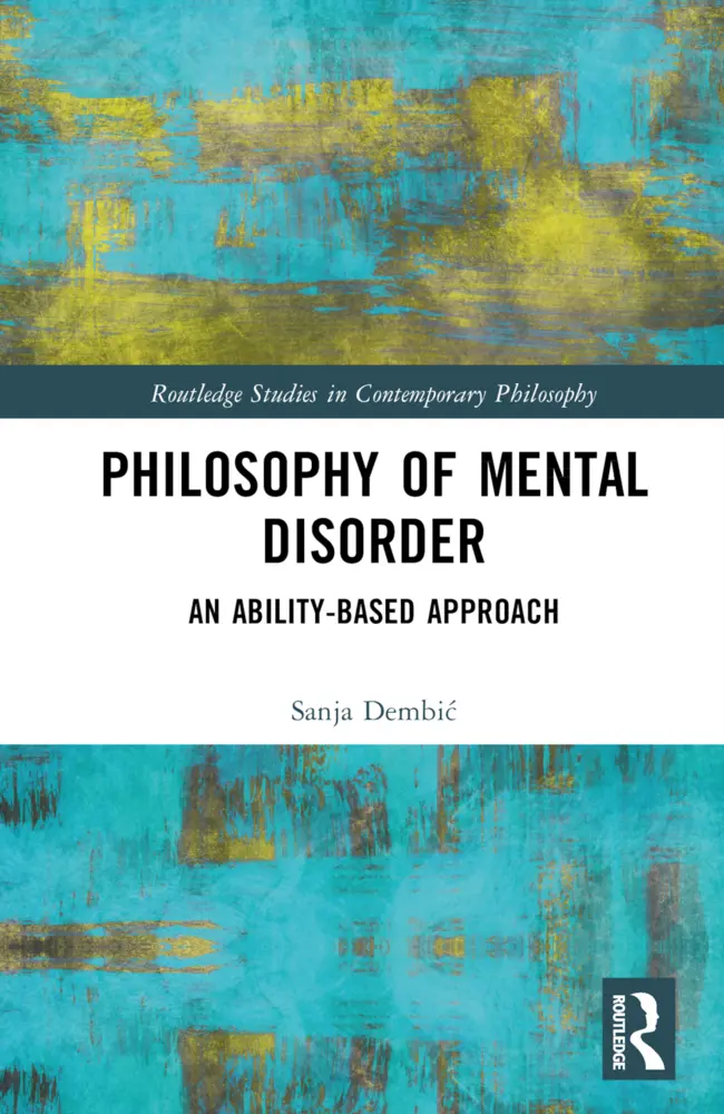 Cover: 9781032435466 | Philosophy of Mental Disorder | An Ability-Based Approach | Dembi¿