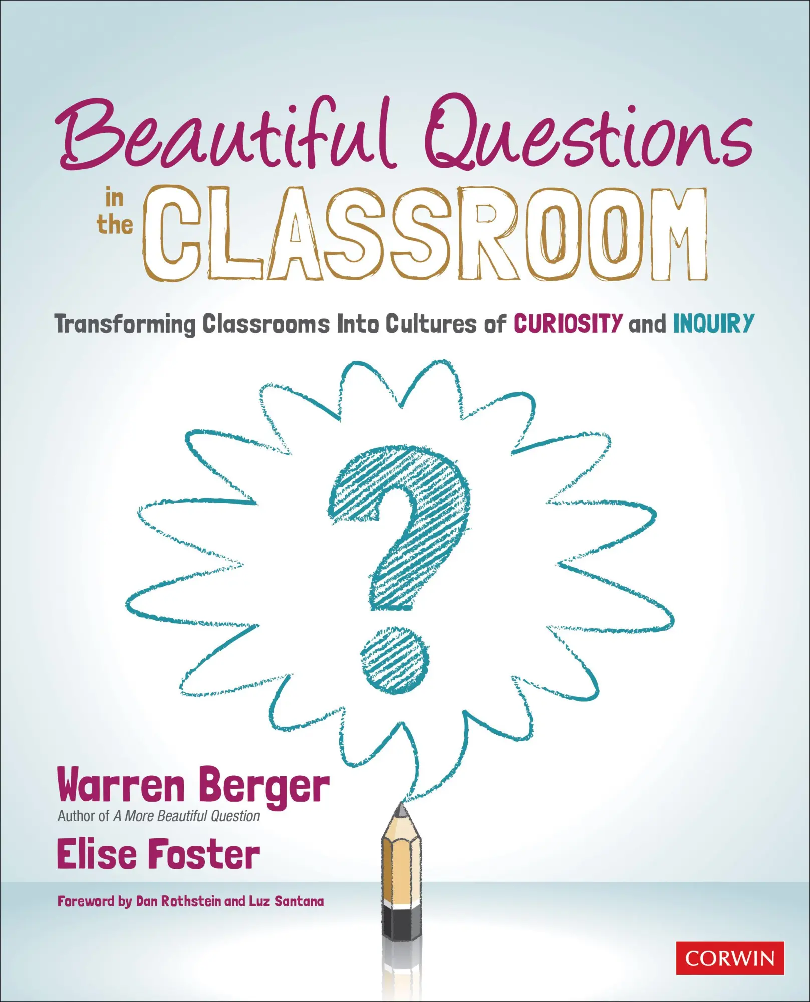 Cover: 9781544365466 | Beautiful Questions in the Classroom | Elise Foster (u. a.) | Buch