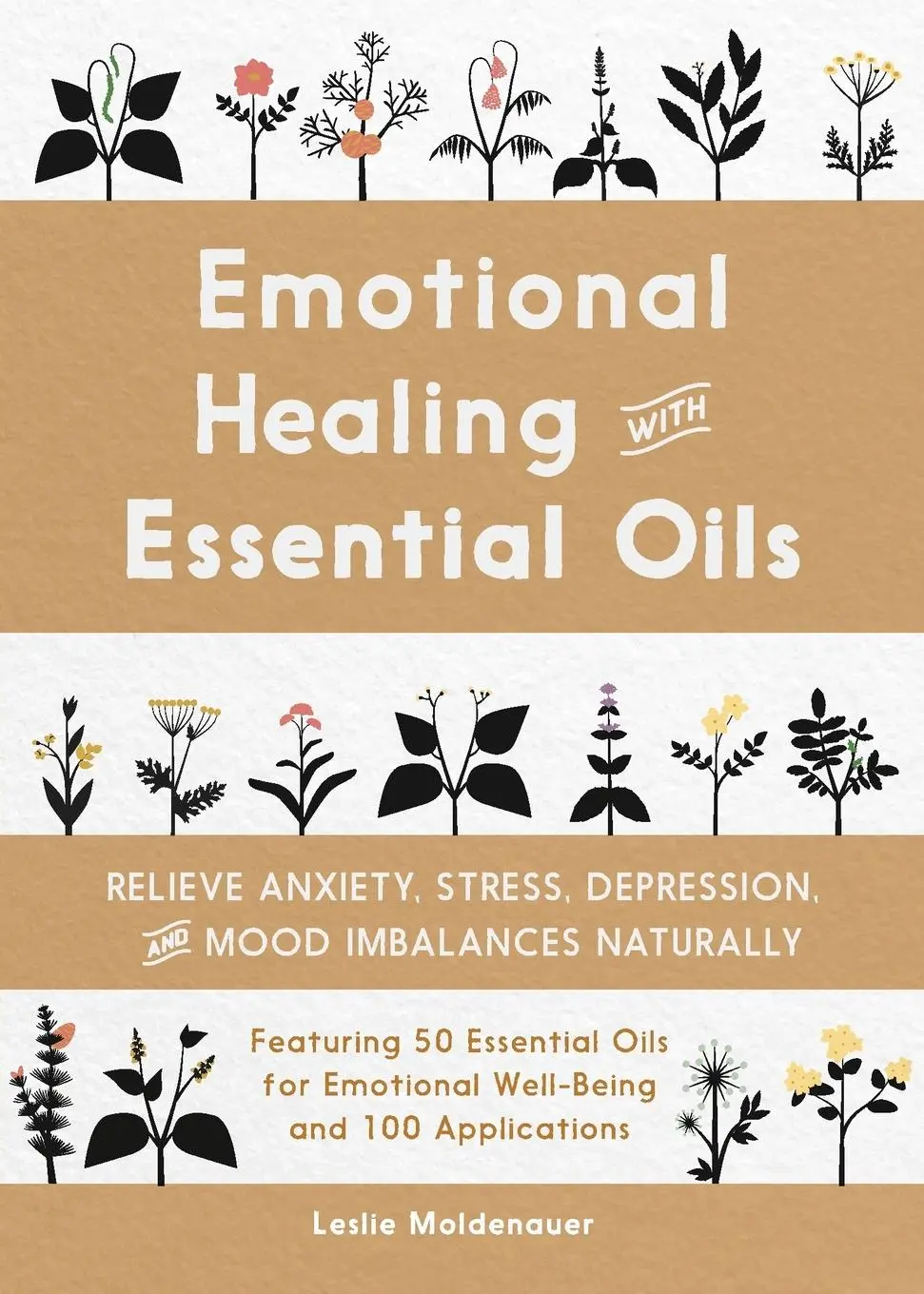 Cover: 9781641525466 | Emotional Healing with Essential Oils | Leslie Moldenauer | Buch