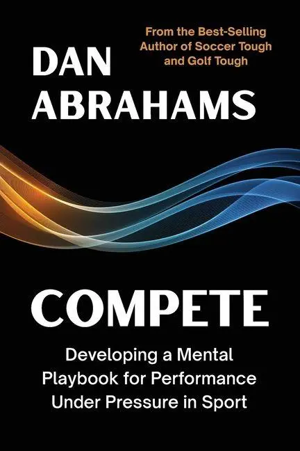 Cover: 9781915855466 | Compete | Dan Abrahams | Taschenbuch | Englisch | 2026