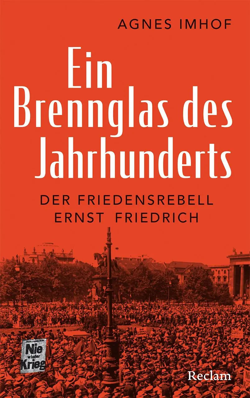 Cover: 9783150115466 | Ein Brennglas des Jahrhunderts. Der Friedensrebell Ernst Friedrich