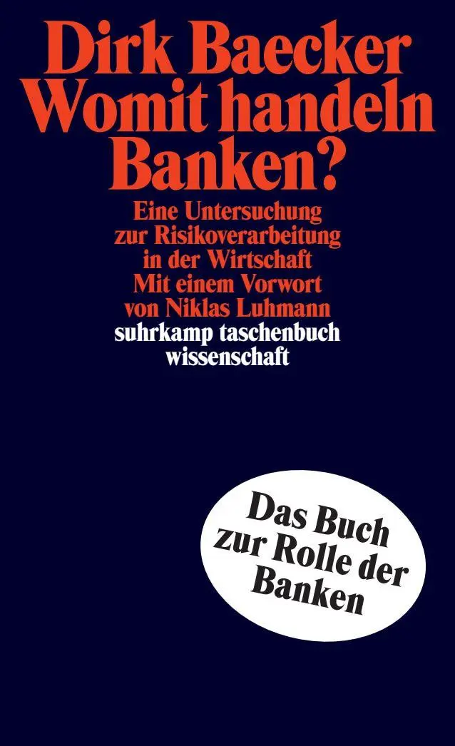 Cover: 9783518285466 | Womit handeln Banken? | Dirk Baecker | Taschenbuch | 207 S. | Deutsch