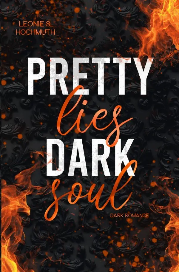Cover: 9783565265466 | Pretty Lies Dark Soul | Age Gap Milliardär Dark Romance Roman | Buch