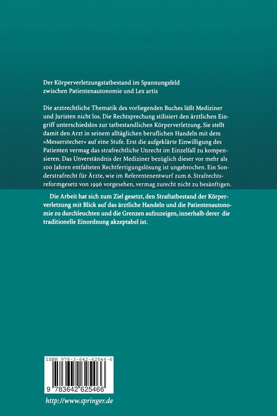 Rückseite: 9783642625466 | Der Körperverletzungstatbestand im Spannungsfeld zwischen...