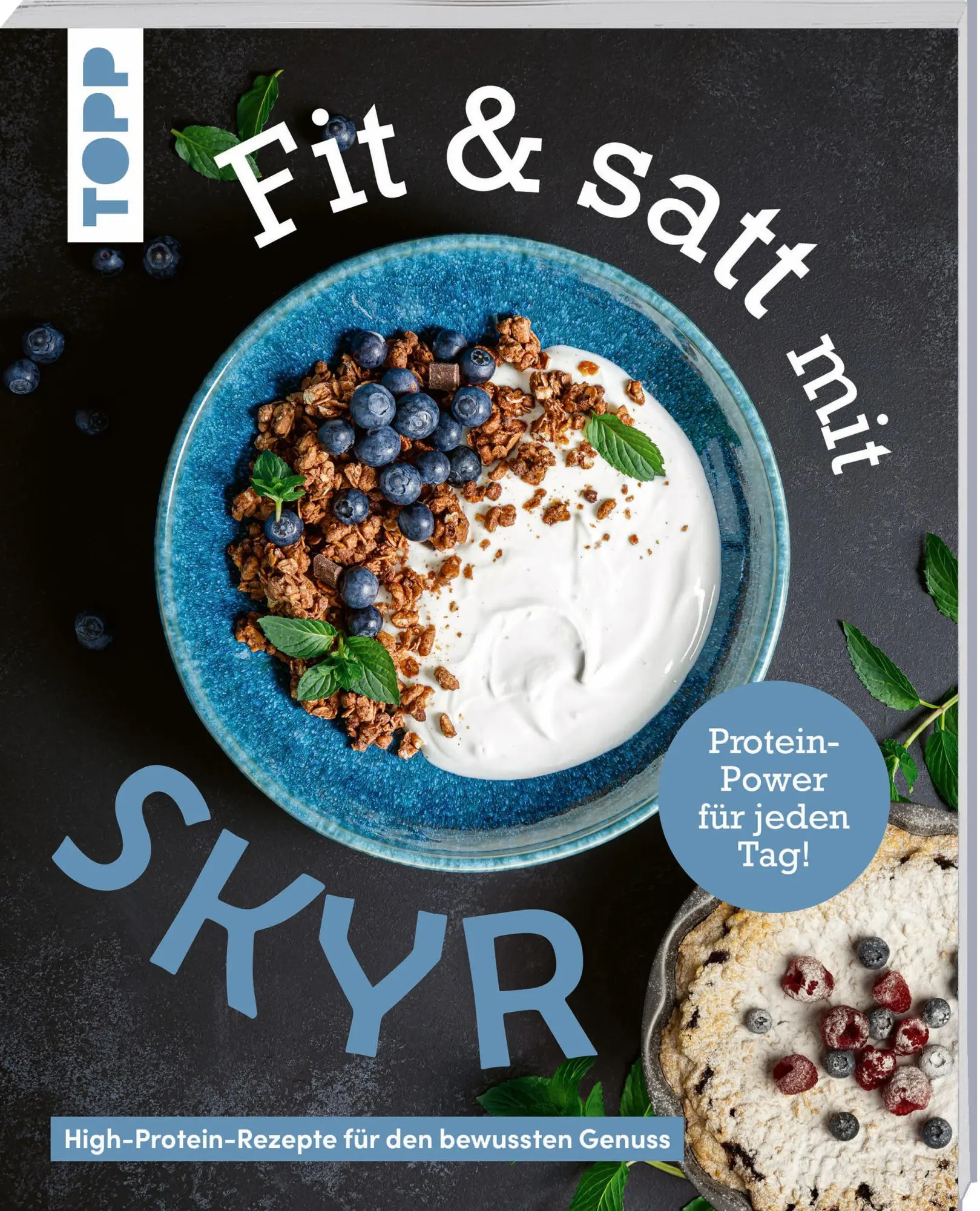 Cover: 9783735855466 | Fit &amp; satt mit Skyr. High-Protein-Rezepte für den bewussten Genuss.