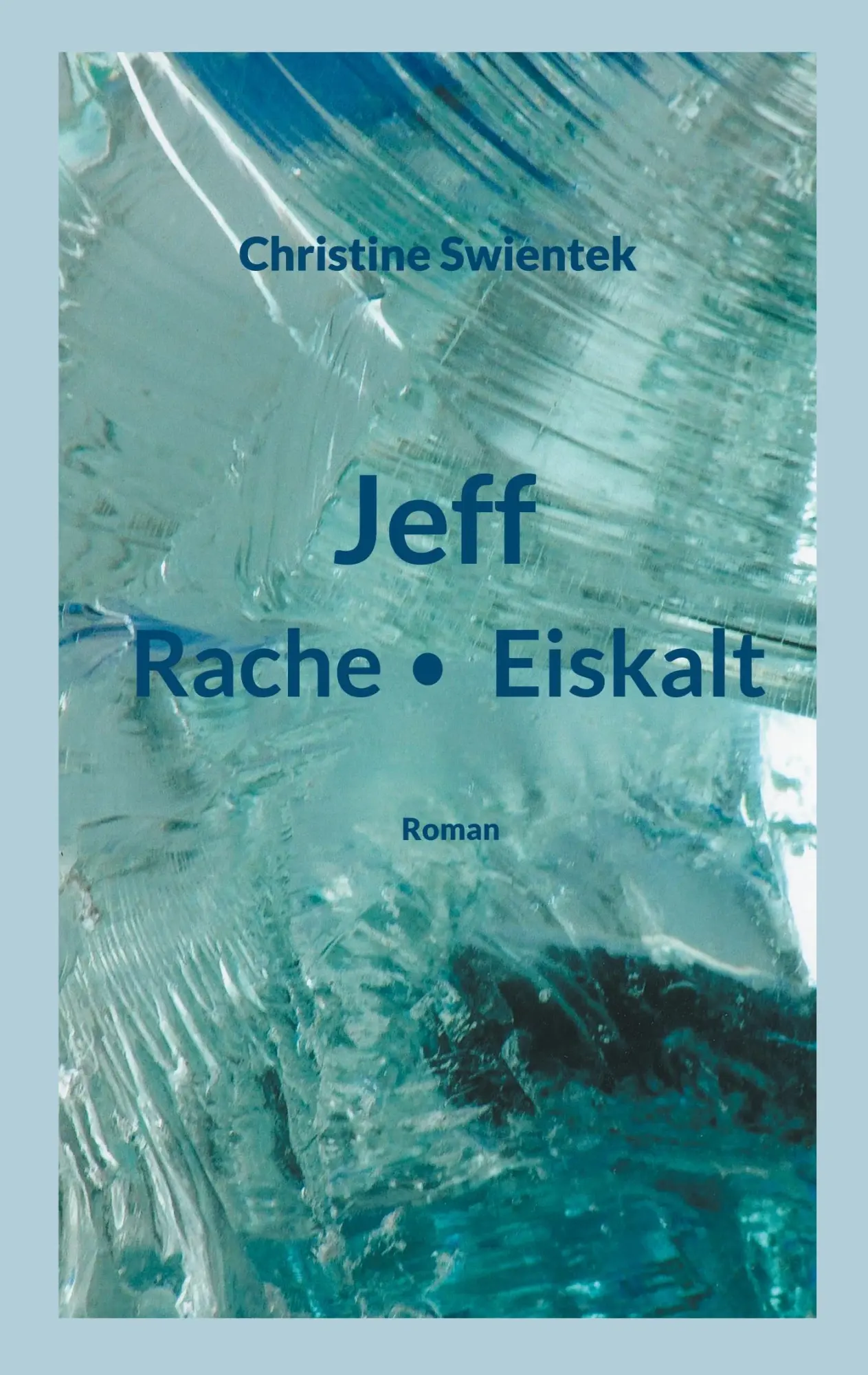 Jeff: Rache - Eiskalt
