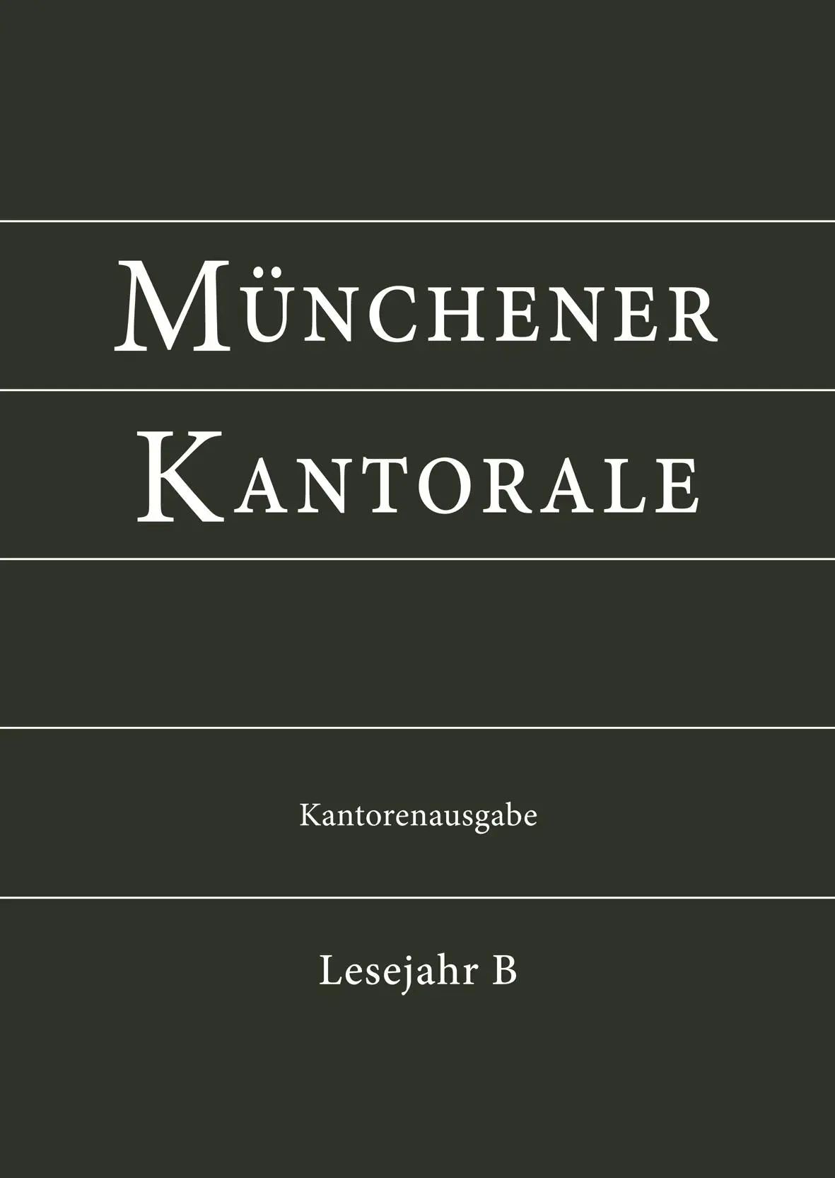 Cover: 9783943135466 | Münchener Kantorale: Lesejahr B. Kantorenausgabe | Markus Eham (u. a.)