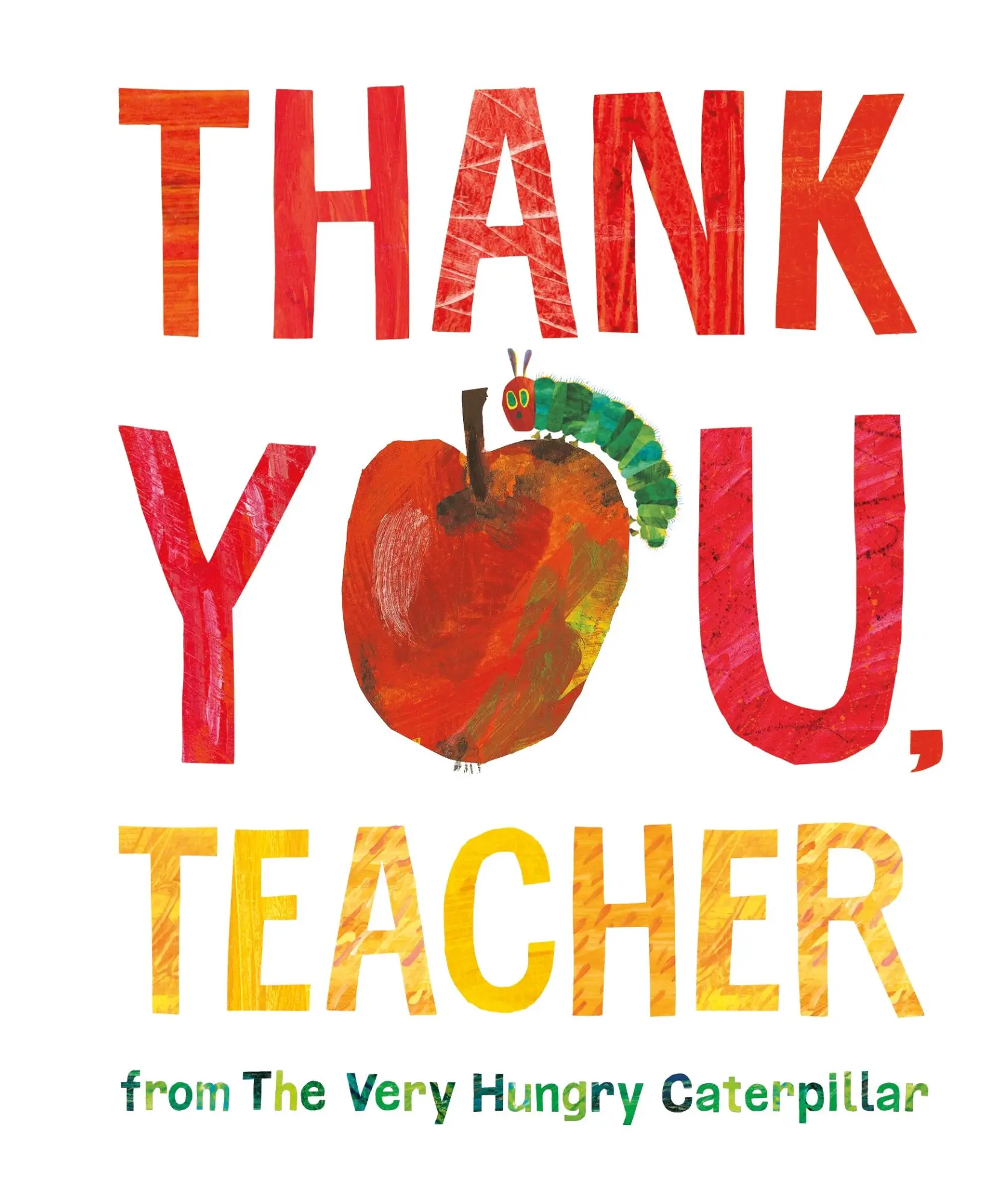 Cover: 9780241585566 | Thank You, Teacher from The Very Hungry Caterpillar | Eric Carle