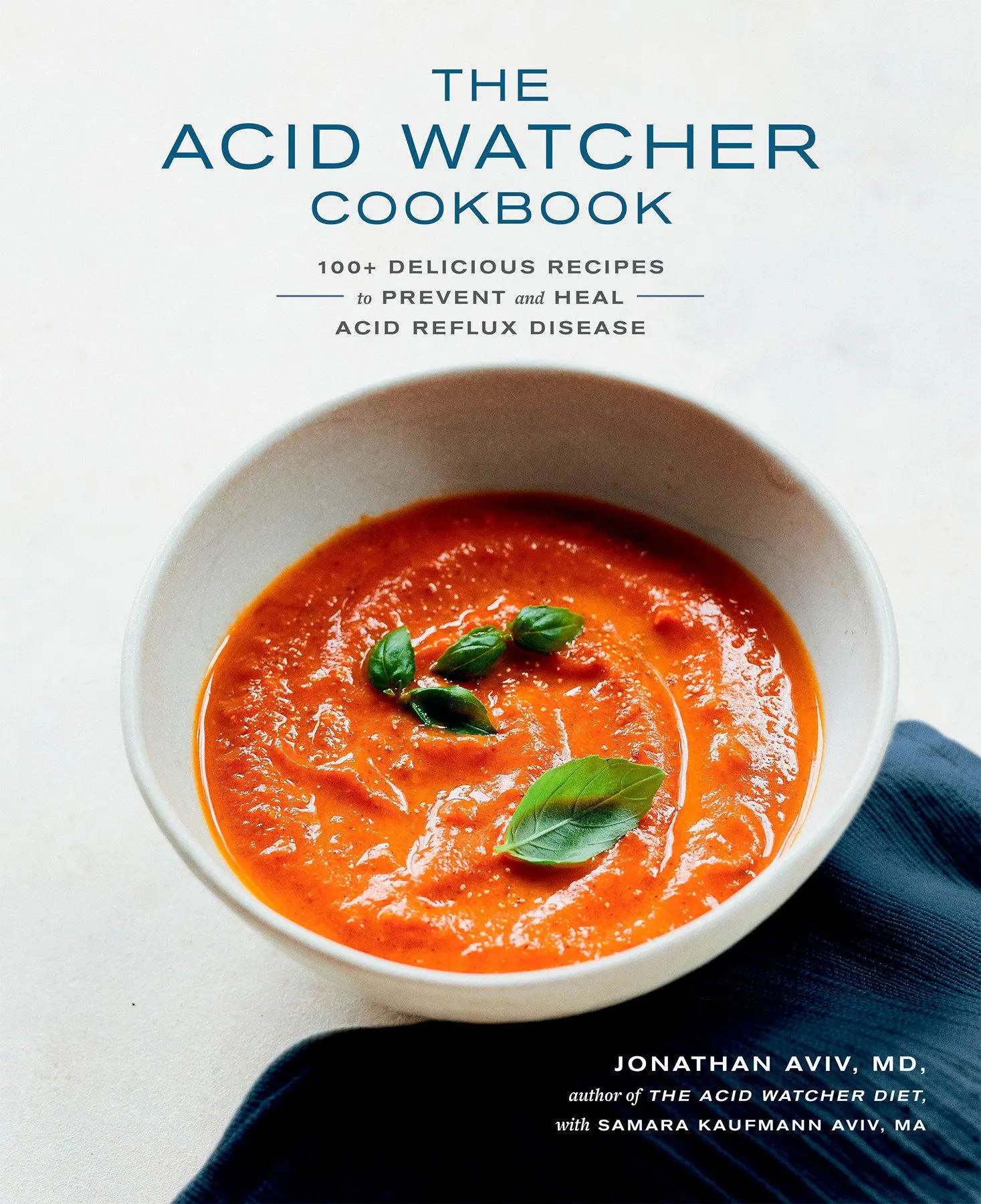 Cover: 9780525575566 | The Acid Watcher Cookbook | Jonathan Aviv (u. a.) | Taschenbuch | 2019