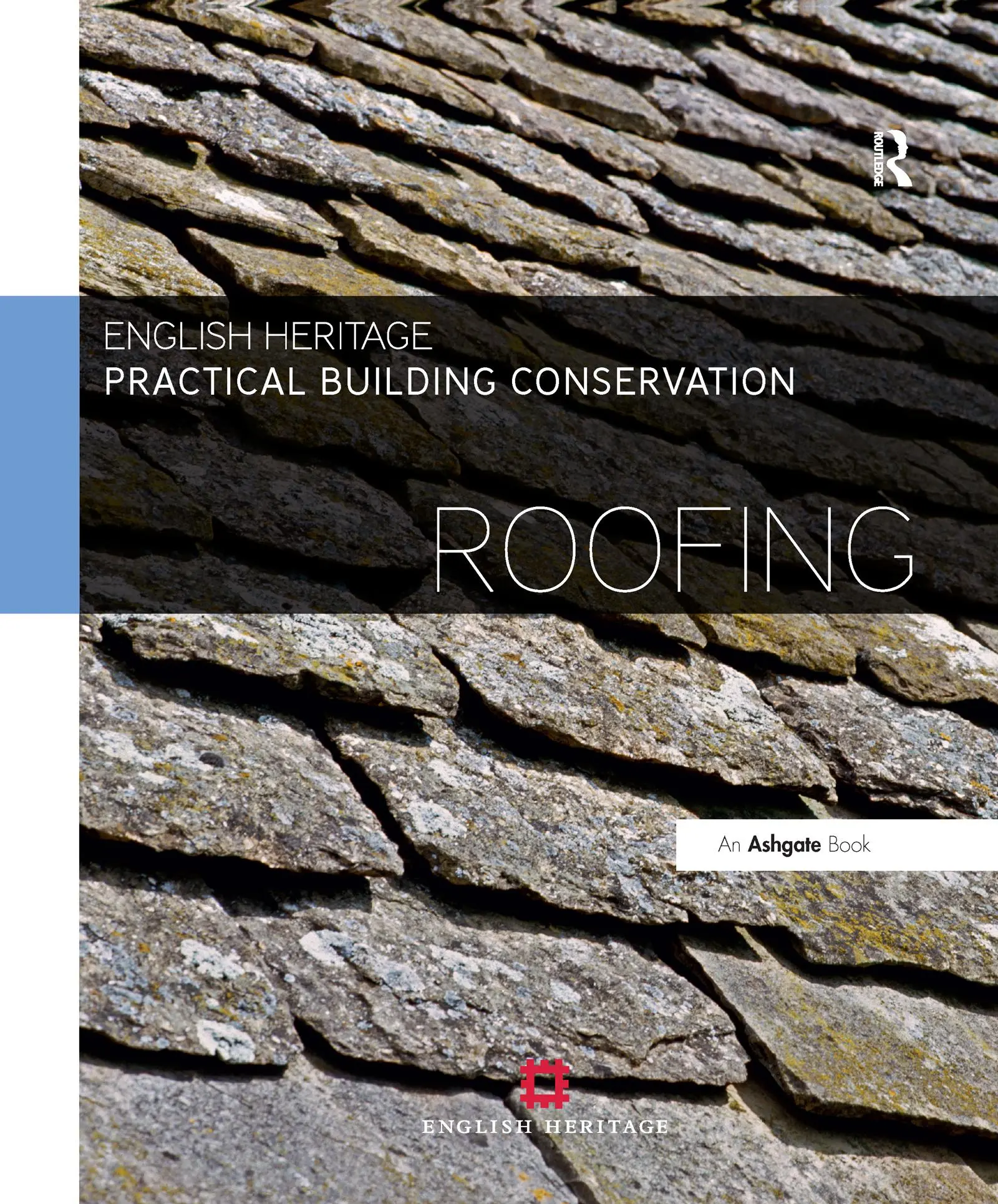 Cover: 9780754645566 | Practical Building Conservation: Roofing | Historic England | Buch