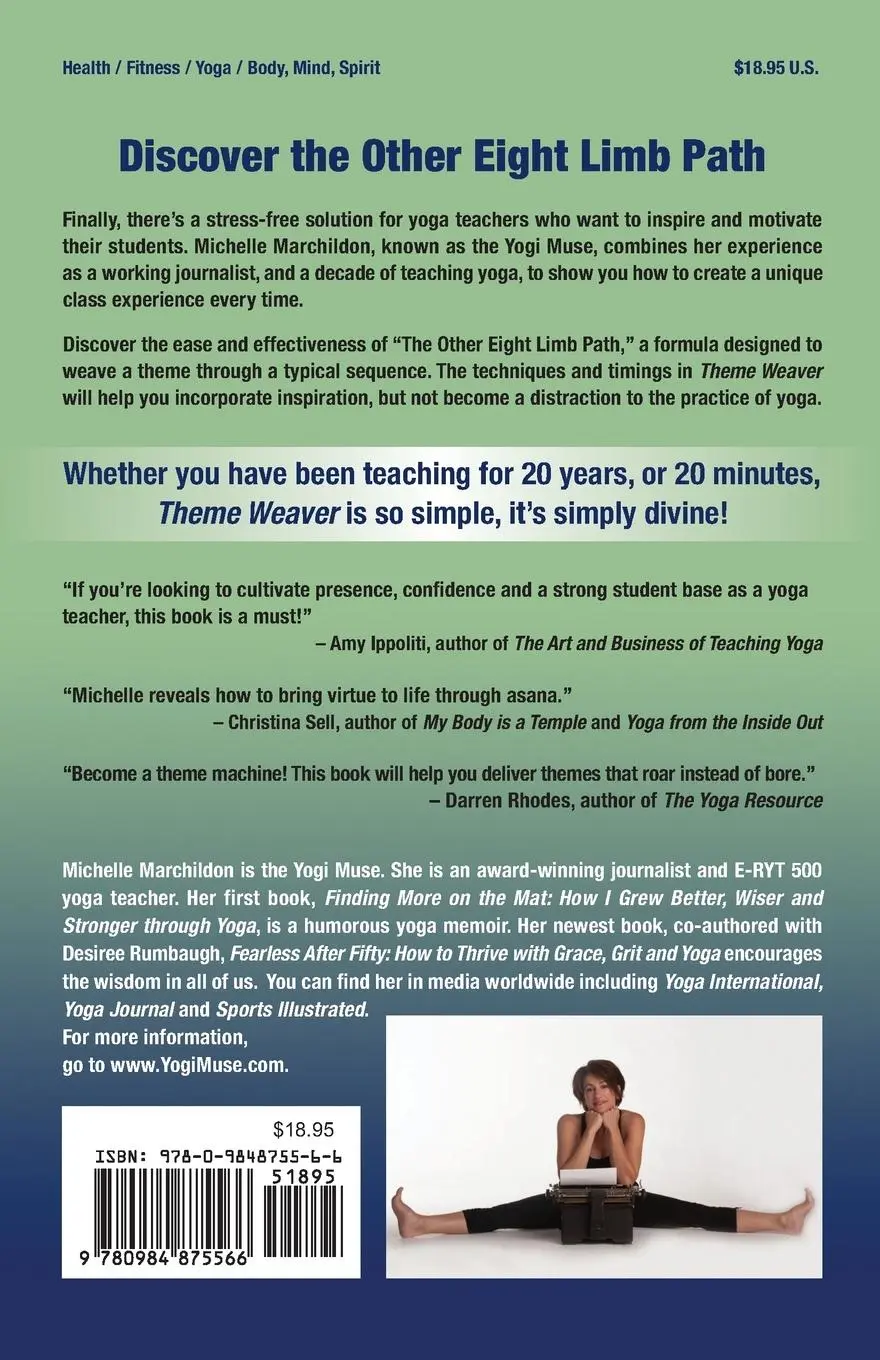 Rückseite: 9780984875566 | Theme Weaver | Connect the Power of Inspiration to Teaching Yoga