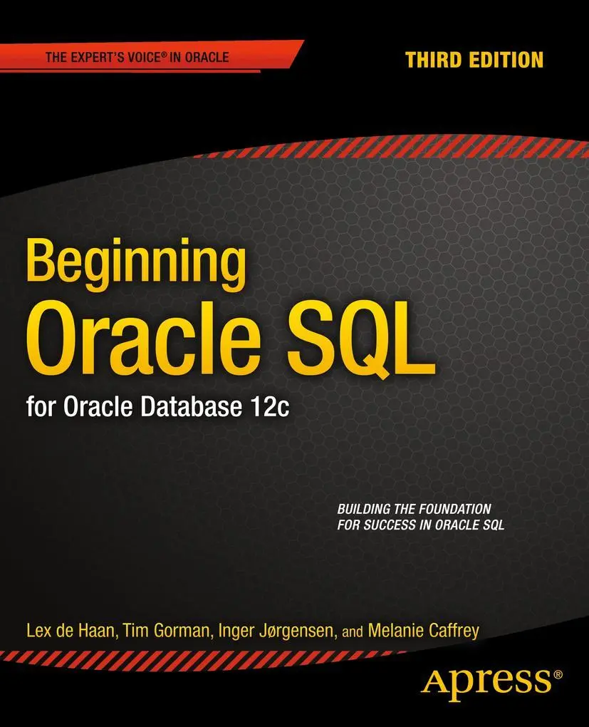 Cover: 9781430265566 | Beginning Oracle SQL | For Oracle Database 12c | Tim Gorman (u. a.)
