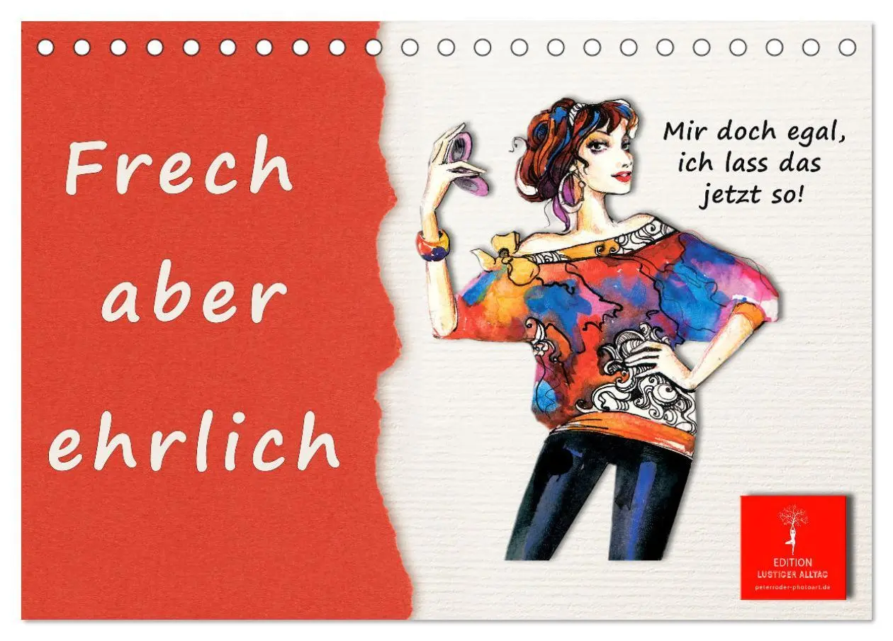 Cover: 9783457415566 | Frech aber ehrlich (Tischkalender 2026 DIN A5 quer), CALVENDO...