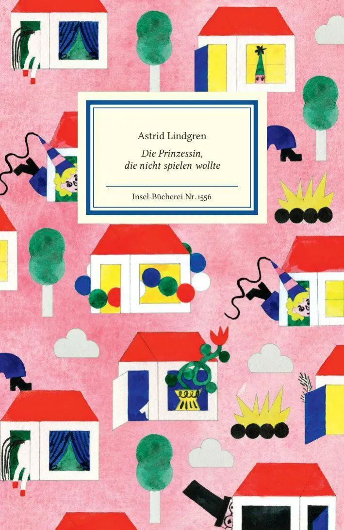 Cover: 9783458195566 | Die Prinzessin, die nicht spielen wollte | 3 Märchen | Astrid Lindgren