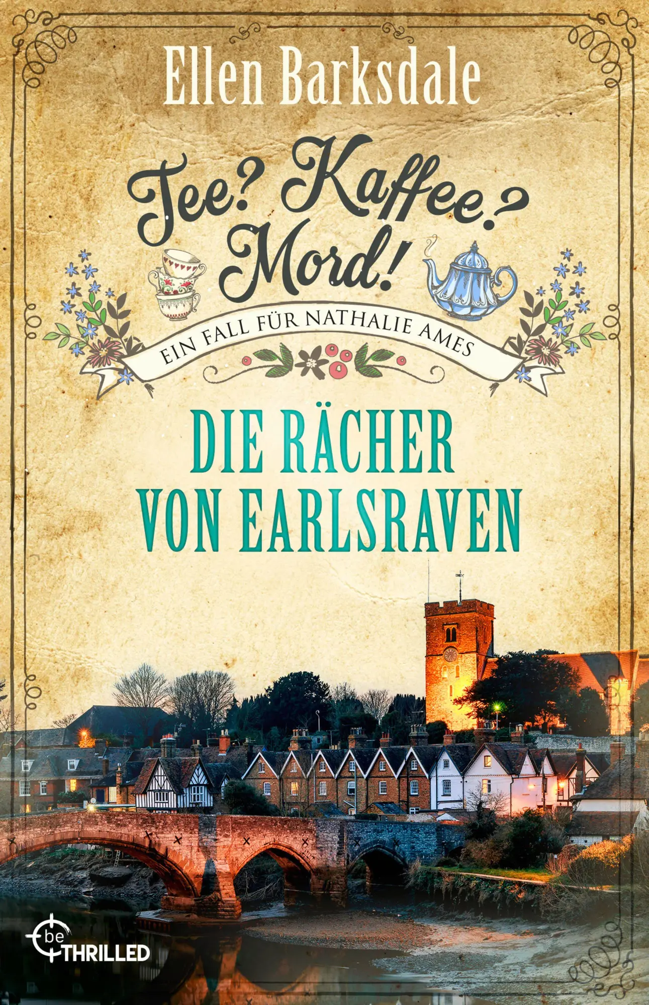Cover: 9783741305566 | Tee? Kaffee? Mord! - Folge 40: Die Rächer von Earlsraven | Barksdale