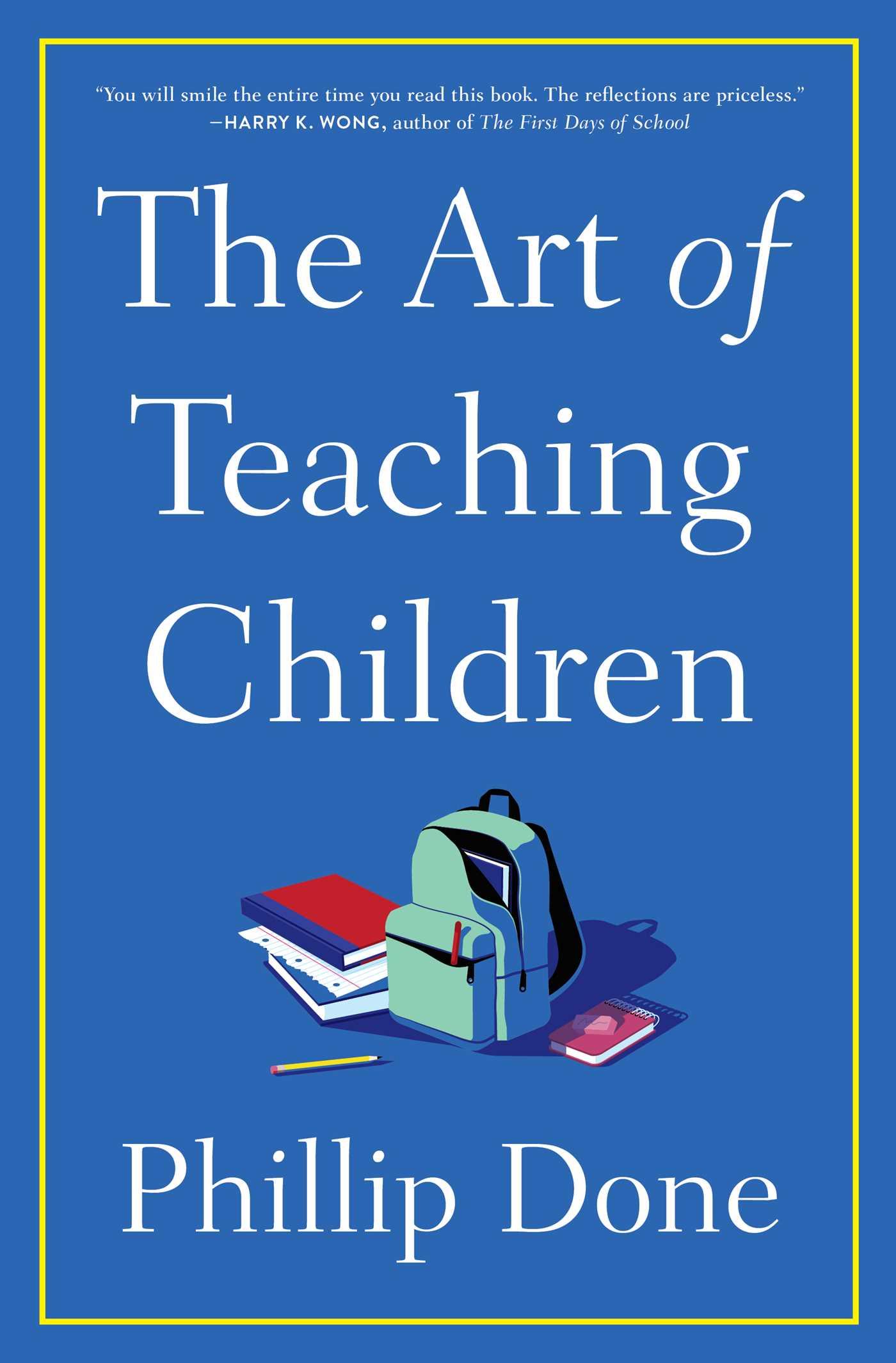 Cover: 9781982165666 | The Art of Teaching Children | Phillip Done | Buch | Gebunden | 2022