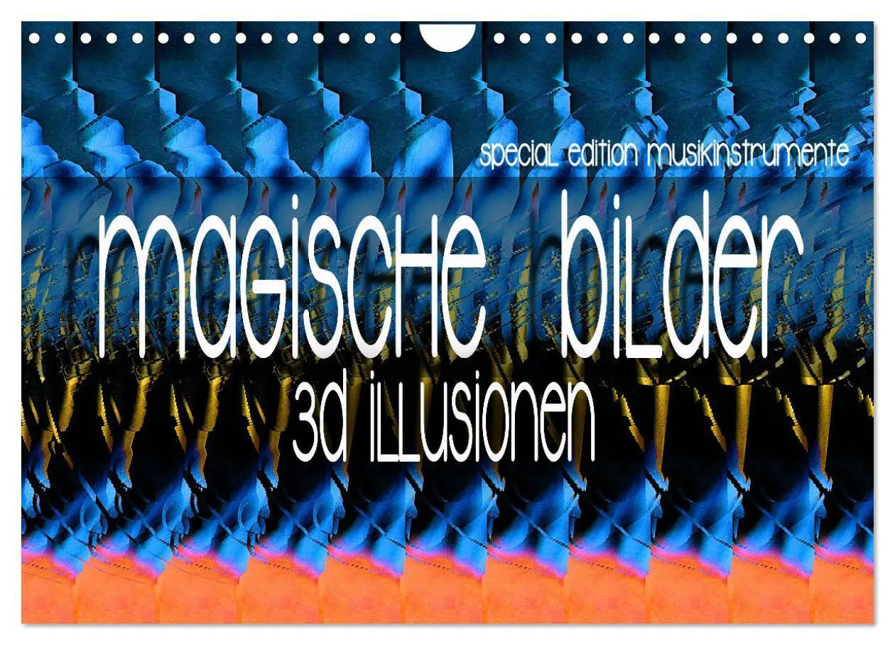 Cover: 9783435005666 | Magische Bilder - 3D Illusionen (Wandkalender 2025 DIN A4 quer),...
