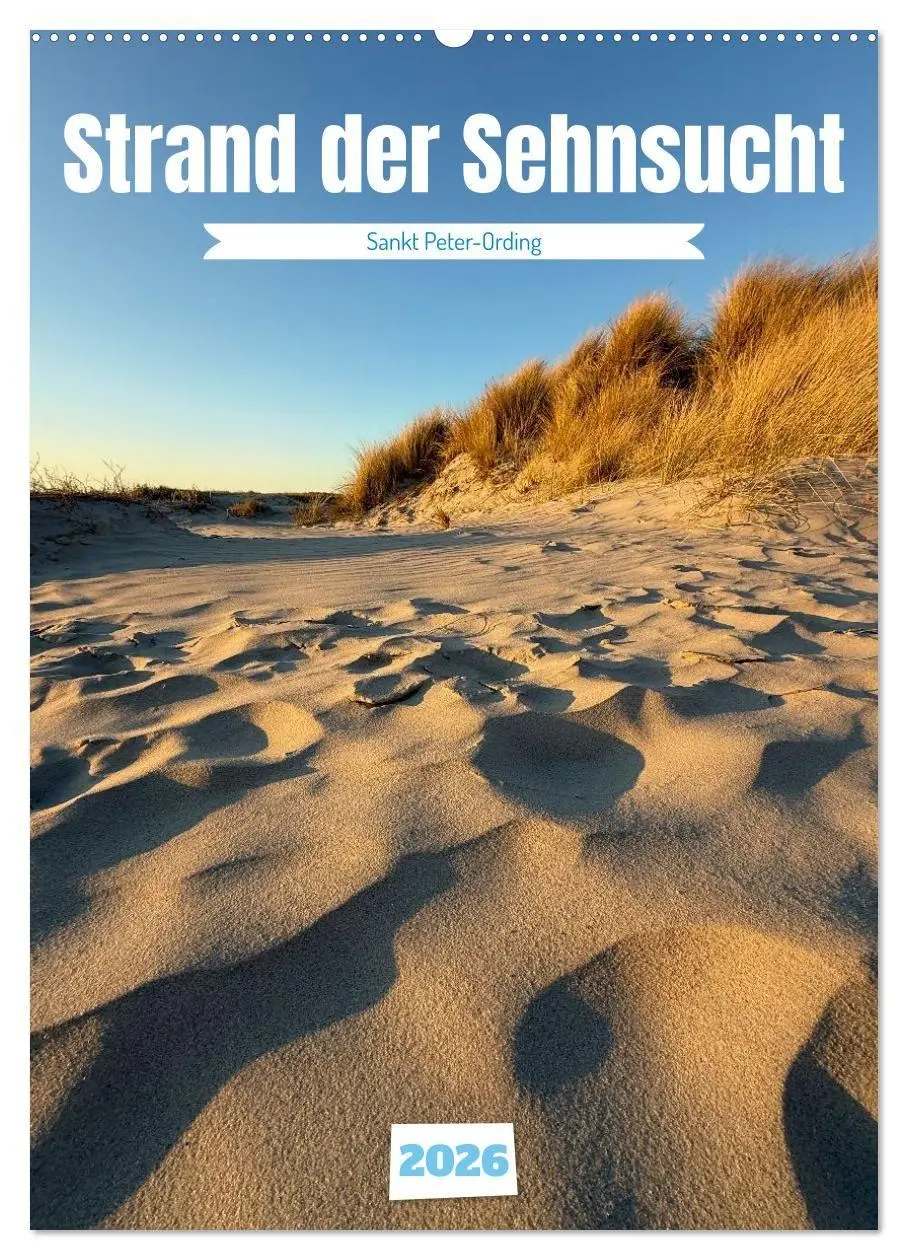Cover: 9783516665666 | Strand der Sehnsucht - Sankt Peter-Ording (Wandkalender 2026 DIN A2...