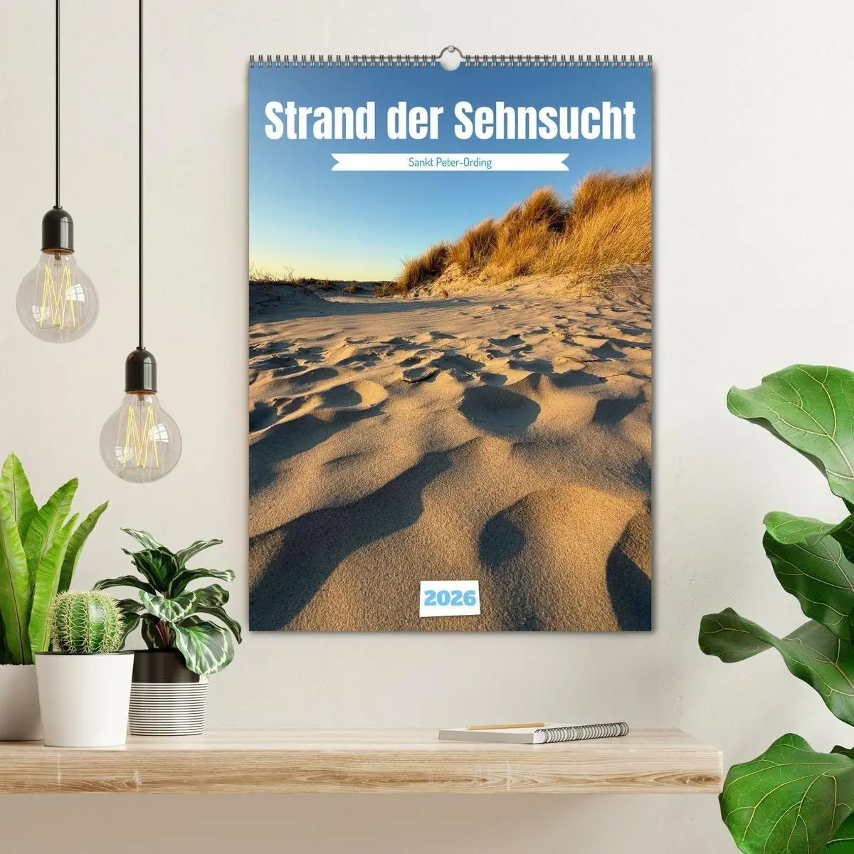 Bild: 9783516665666 | Strand der Sehnsucht - Sankt Peter-Ording (Wandkalender 2026 DIN A2...