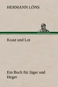 Cover: 9783847255666 | Kraut und Lot | Ein Buch für Jäger und Heger | Hermann Löns | Buch