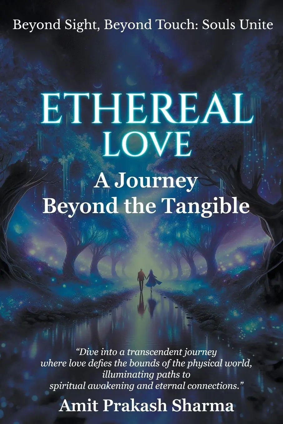 Cover: 9798224795666 | Ethereal Love | Amit Prakash Sharma | Taschenbuch | Englisch | 2024