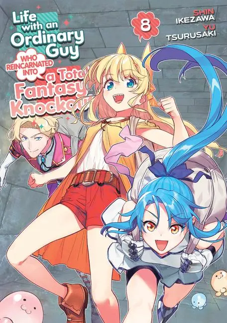 Cover: 9798893735666 | Life with an Ordinary Guy Who Reincarnated into a Total Fantasy...