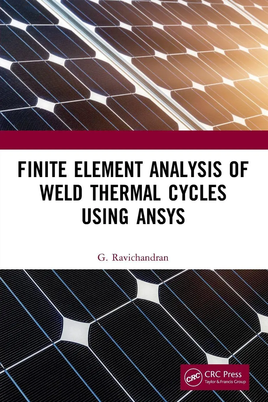 Cover: 9780367535766 | Finite Element Analysis of Weld Thermal Cycles Using ANSYS | Buch