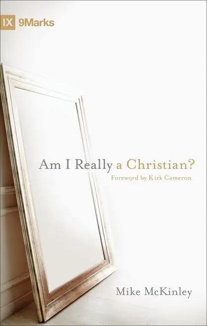Cover: 9781433525766 | Am I Really a Christian? | Mike Mckinley | Taschenbuch | Englisch