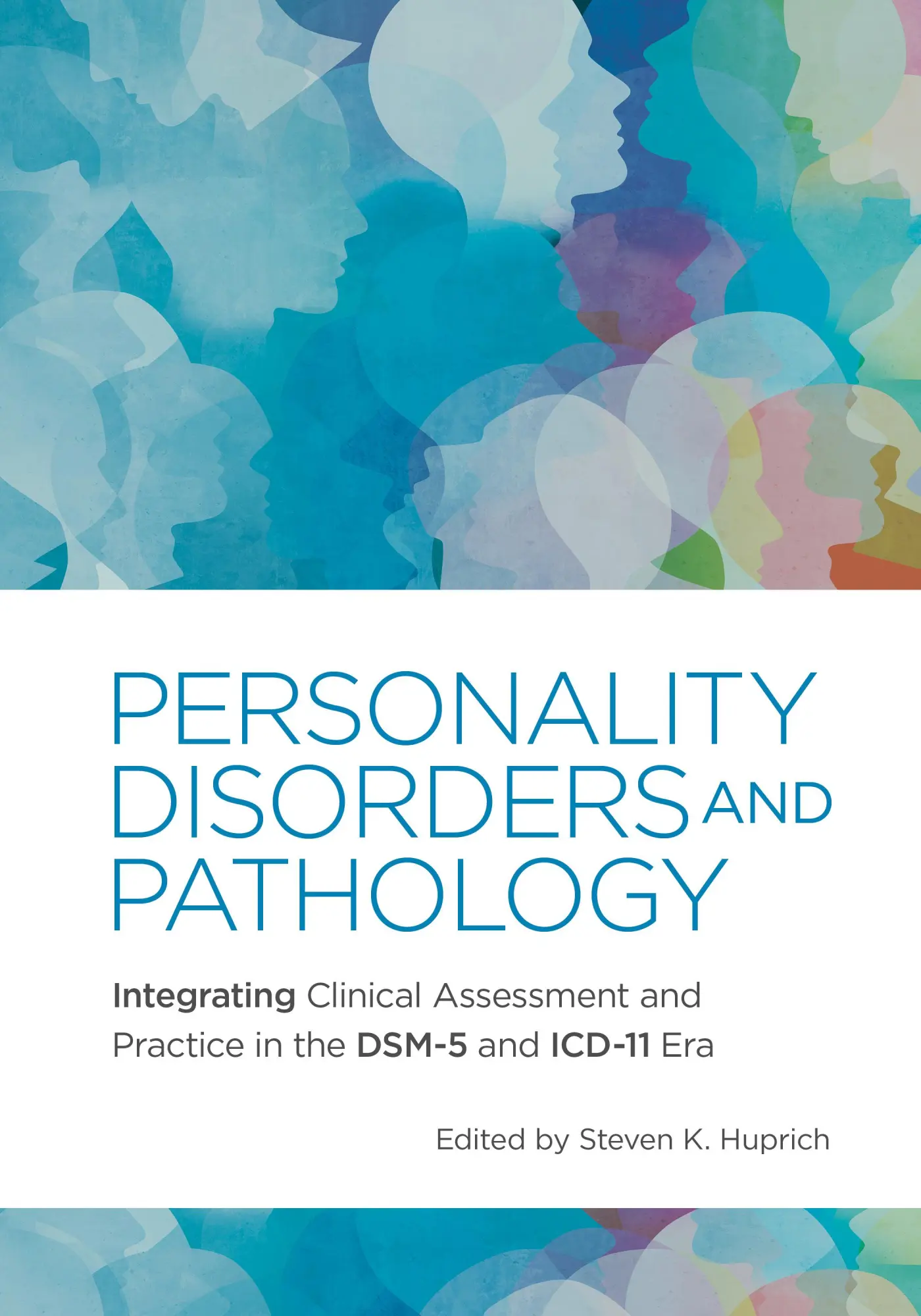 Cover: 9781433835766 | Personality Disorders and Pathology | Steven K Huprich | Taschenbuch
