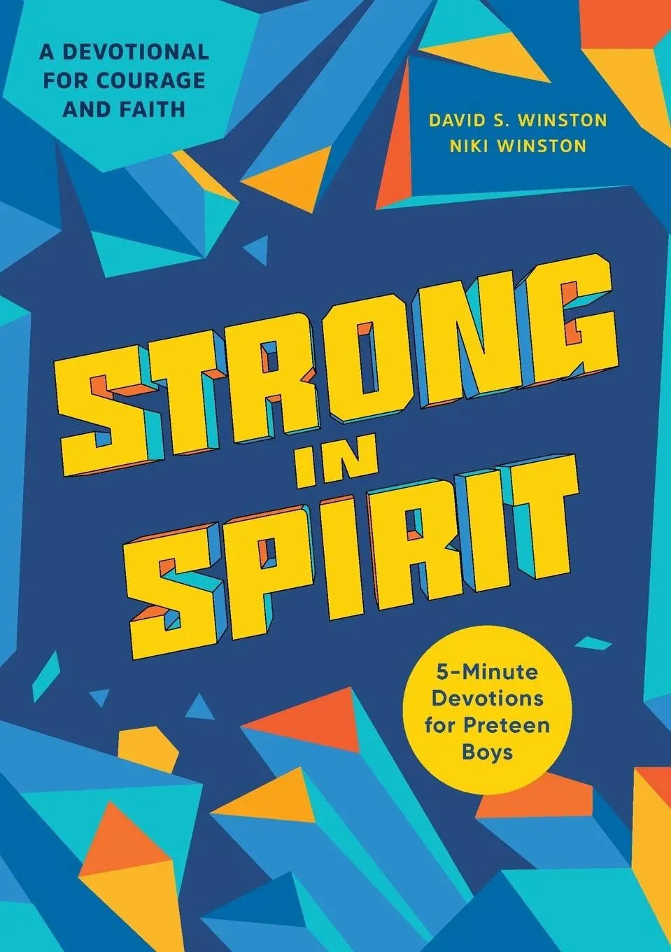 Cover: 9781647395766 | Strong in Spirit | 5-Minute Devotions for Preteen Boys | Taschenbuch