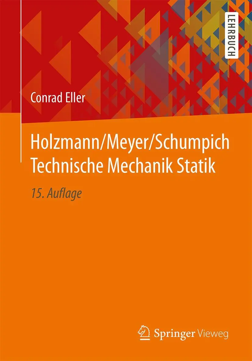Cover: 9783658225766 | Holzmann/Meyer/Schumpich Technische Mechanik Statik | Conrad Eller | x