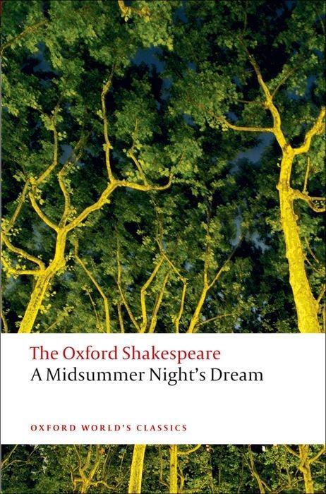 A Midsummer Night's Dream | William Shakespeare | Taschenbuch | Oxford World's Classics | IX | Englisch | 2008 | Oxford University Press | EAN 9780199535866 - Shakespeare, William