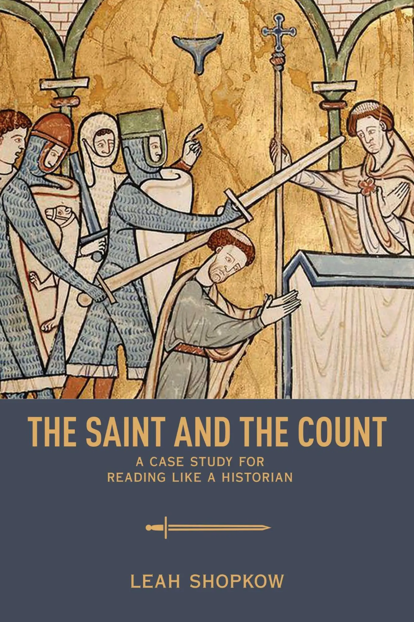 Cover: 9781487525866 | The Saint and the Count | A Case Study for Reading like a Historian