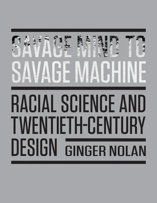 Cover: 9781517905866 | Savage Mind to Savage Machine | Ginger Nolan | Taschenbuch | Englisch