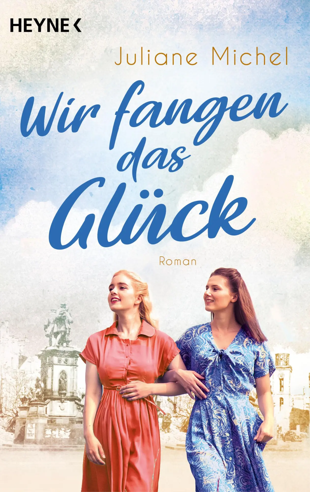 Cover: 9783453425866 | Wir fangen das Glück | Roman | Juliane Michel | Taschenbuch | 496 S.