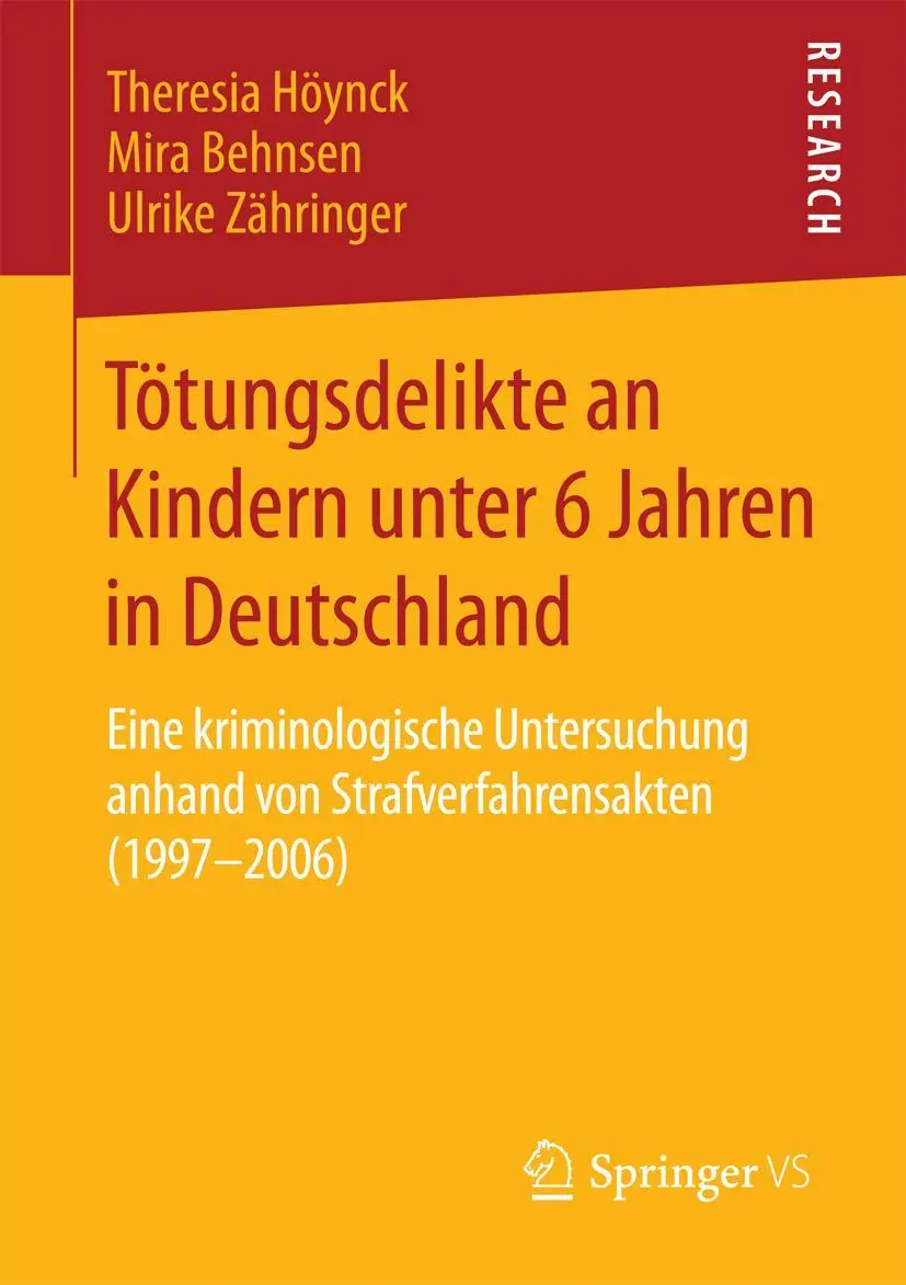 Cover: 9783658075866 | Tötungsdelikte an Kindern unter 6 Jahren in Deutschland | Taschenbuch