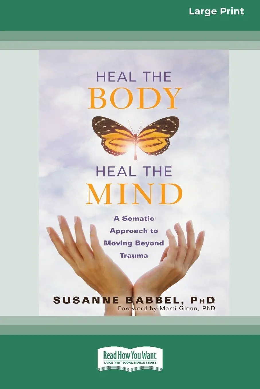 Cover: 9780369355966 | Heal the Body, Heal the Mind | Susanne L Babbe | Taschenbuch | 2020