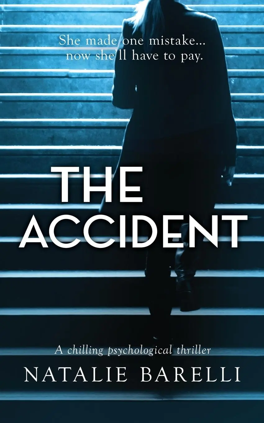 Cover: 9780648225966 | The Accident | A chilling psychological thriller | Natalie Barelli