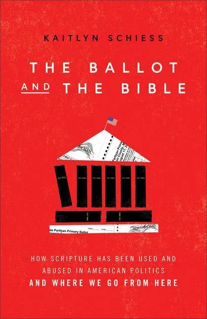 Cover: 9781587435966 | The Ballot and the Bible | Kaitlyn Schiess | Taschenbuch | Englisch
