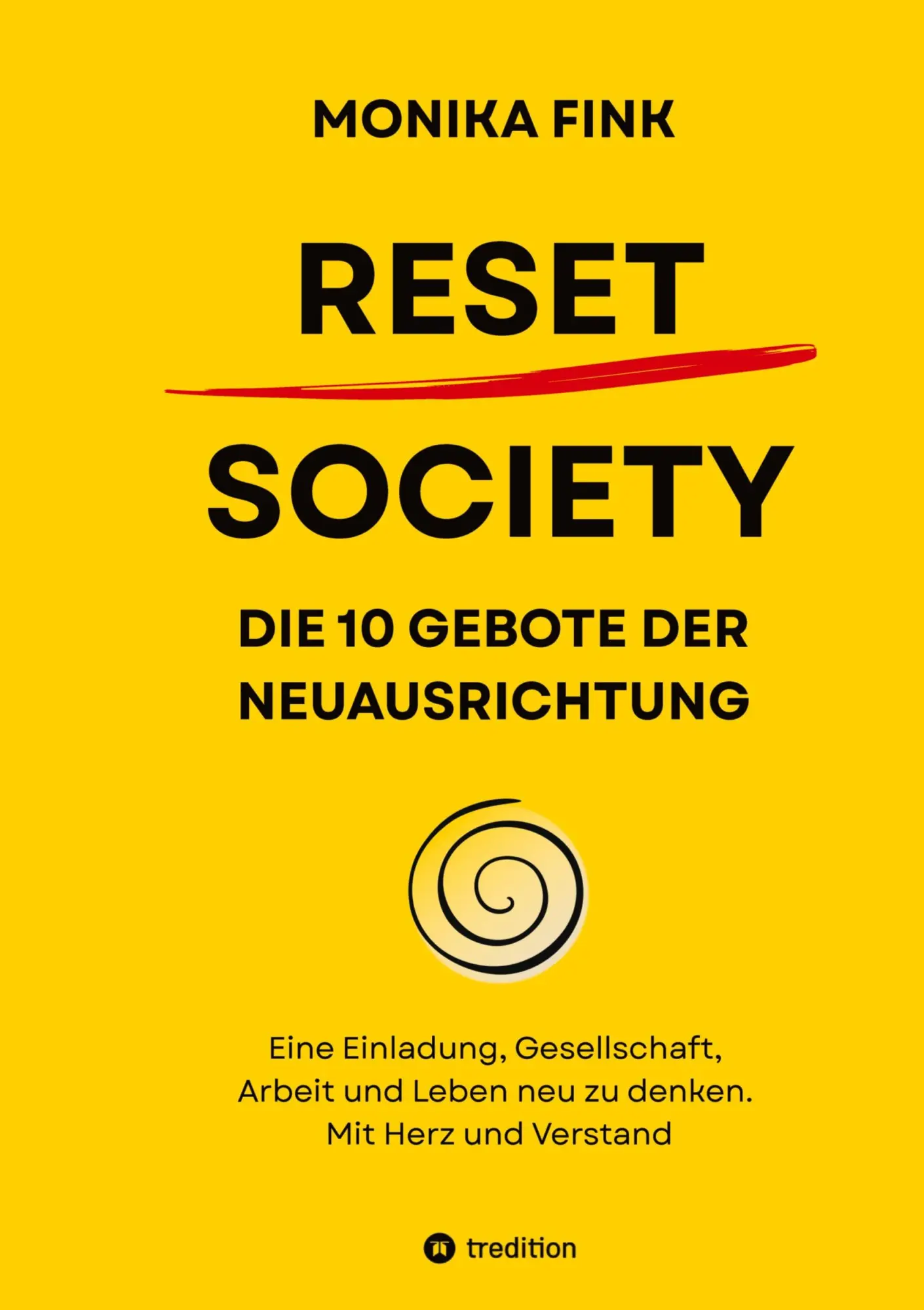 Cover: 9783384805966 | Reset Society | Die 10 Gebote der Neuausrichtung | Monika Fink | Buch